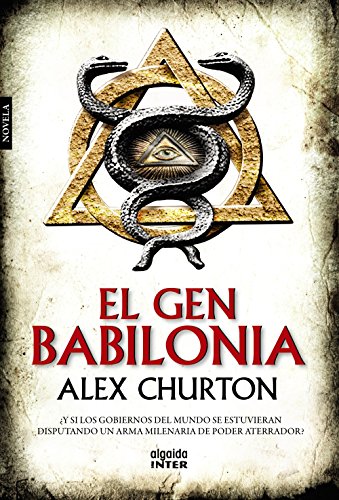 El gen Babilonia (ALGAIDA LITERARIA - INTER)