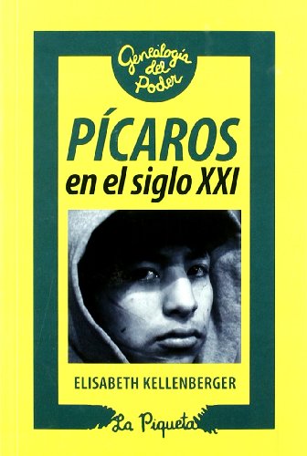 Pícaros en el siglo XXI