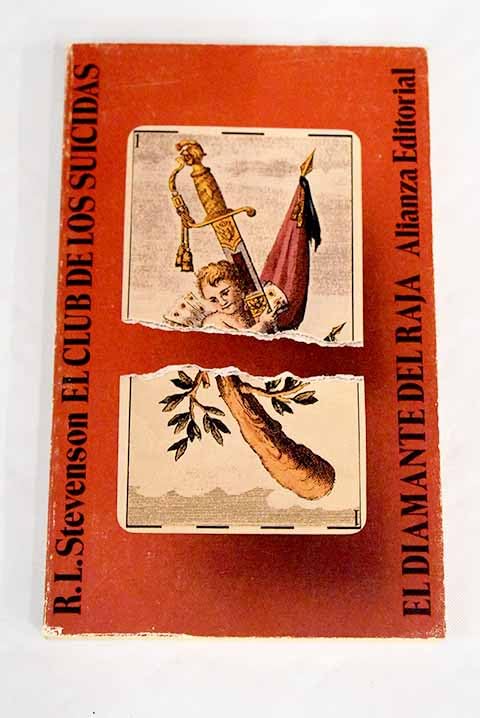 El club de los suicidas & El diamante del raja / The suicide club & The Rajah's Diamond