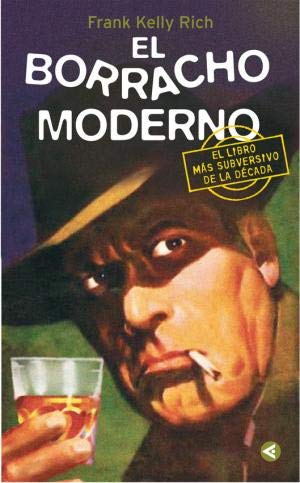 Borracho Moderno, El