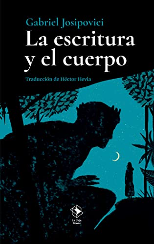 La escritura y el cuerpo (SIN COLECCION)