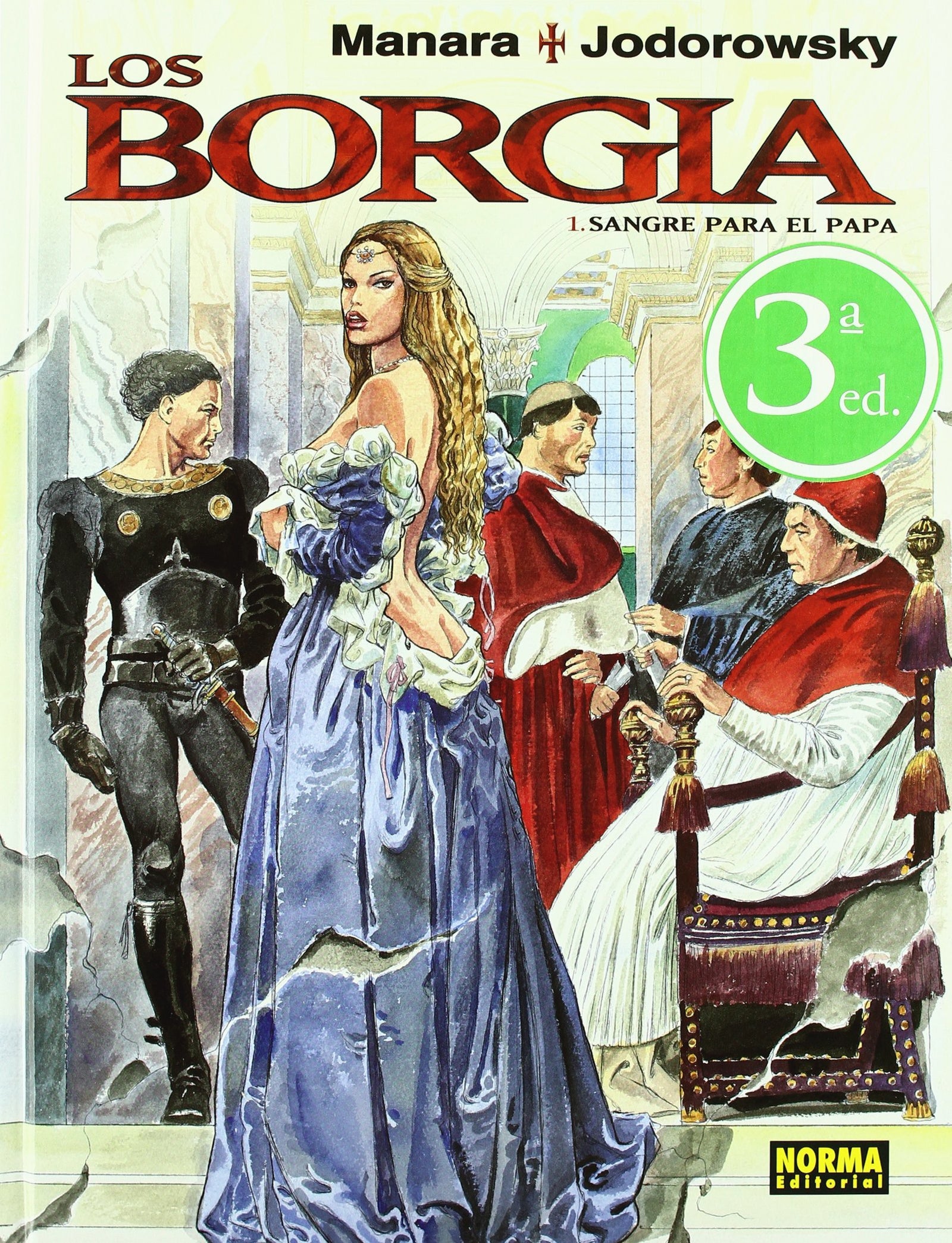 LOS BORGIA 1 SANGRE PARA EL (C. MANARA 22) (MANARA COLOR)