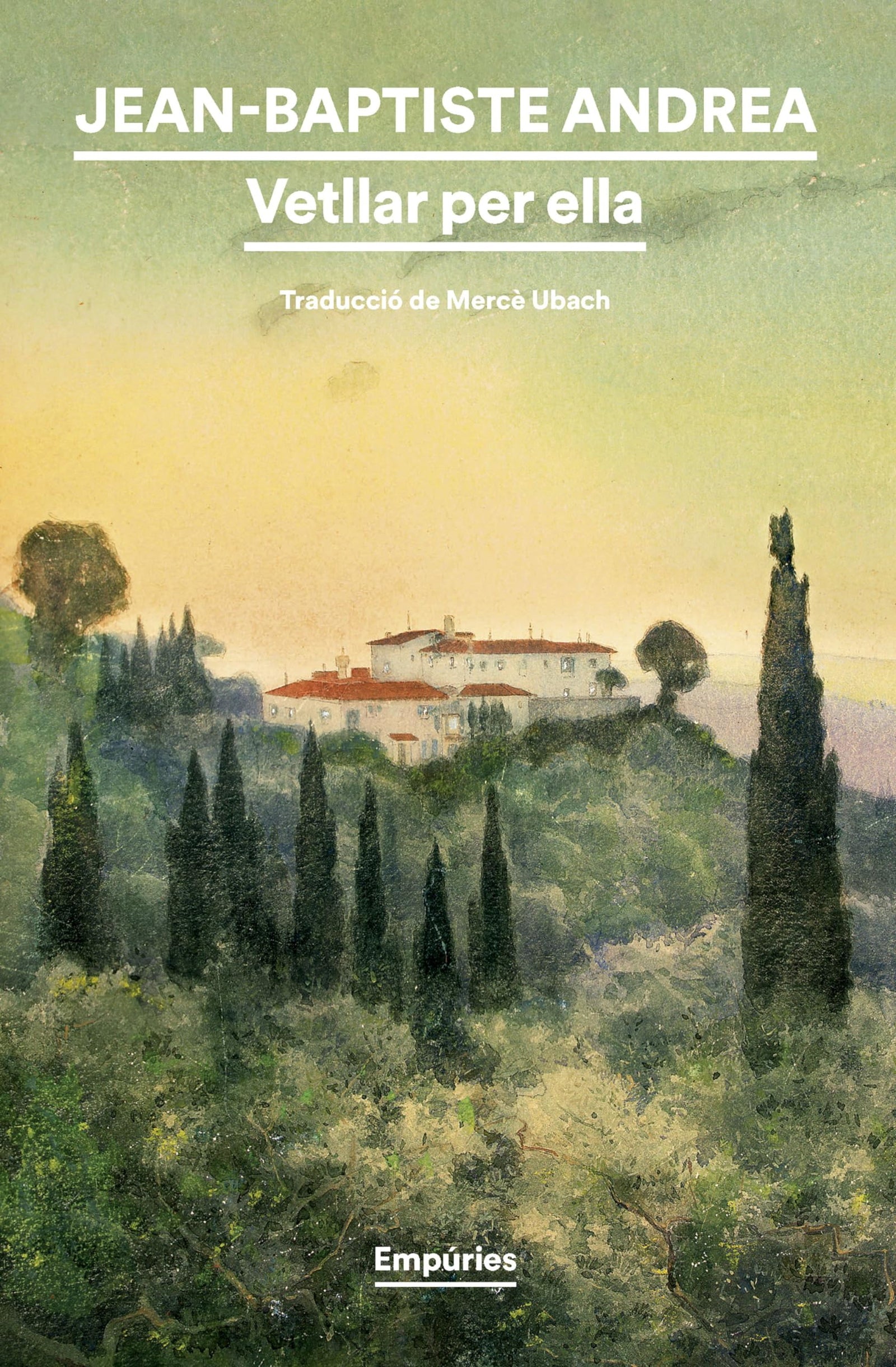 Vetllar per ella (EMPURIES NARRATIVA)