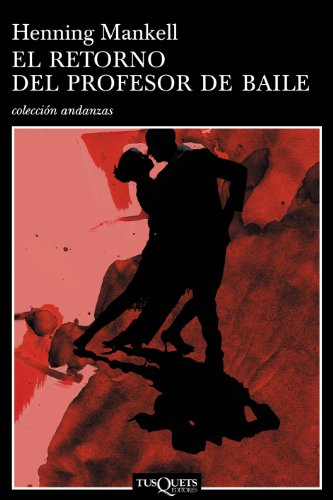 El retorno del profesor de baile: 586 (Andanzas)