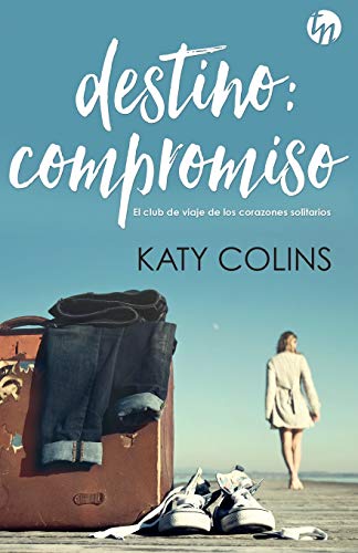 Destino: compromiso (Top Novel)