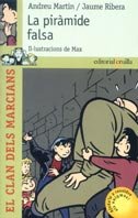 La piràmide falsa: 2 (El clan de los marcianos)