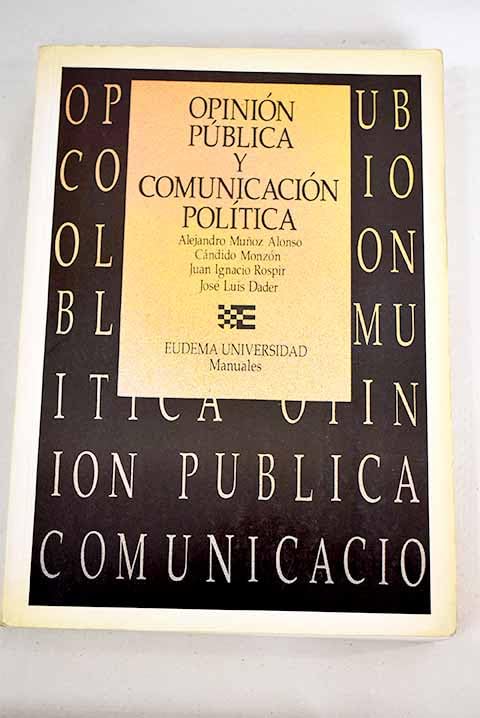 Opinion publica y comunicacion politica