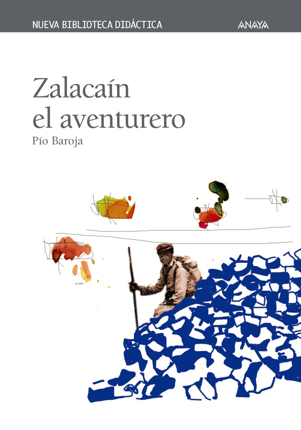 Zalacaín el aventurero (CLÁSICOS - Nueva Biblioteca Didáctica)