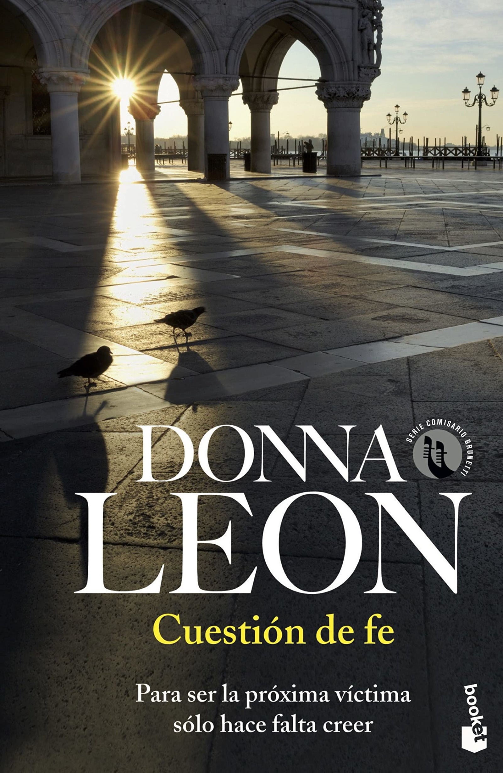Cuestión de fe: Serie Comisario Brunetti: 17 (Crimen y misterio)