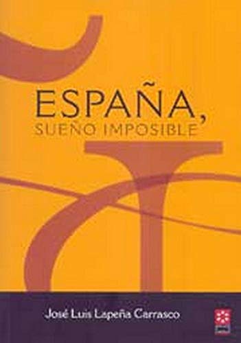 España, sueño imposible (Memòries)