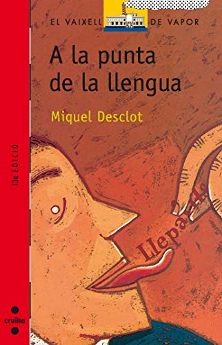 A la punta de la llengua: 28 (El Barco de Vapor Roja)