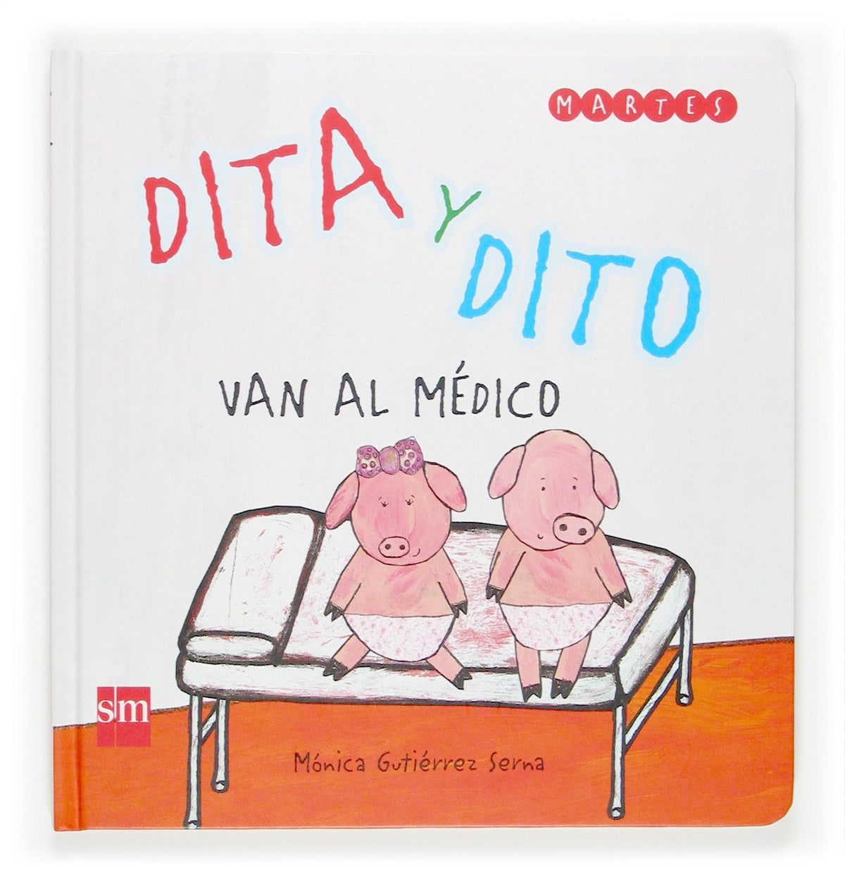 Dita y Dito van al médico (Dito y dita)
