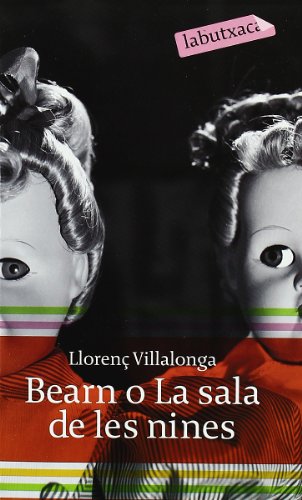 Bearn o la sala de les nines (BUTXACA)
