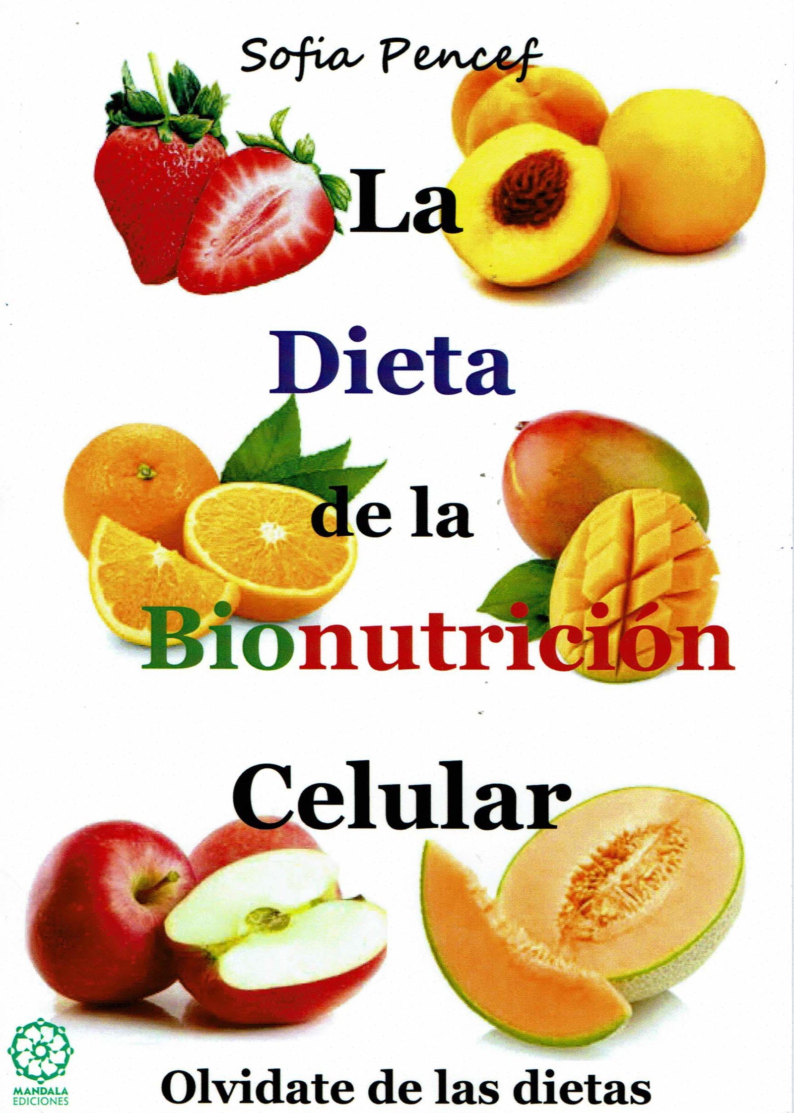 La dieta de la Bionutrición celular