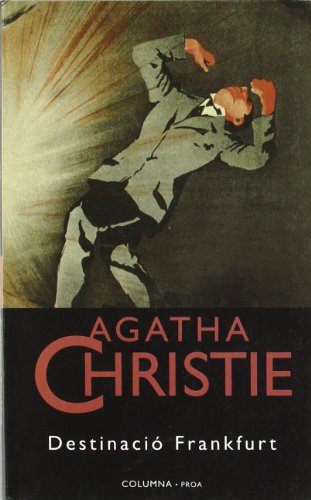 Destinació Frankfurt (COL.LECCIO AGATHA CHRISTIE)