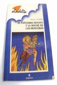 FANTASMA NOVATO Y NOCHE DE HOGUERAS (SIN COLECCION)