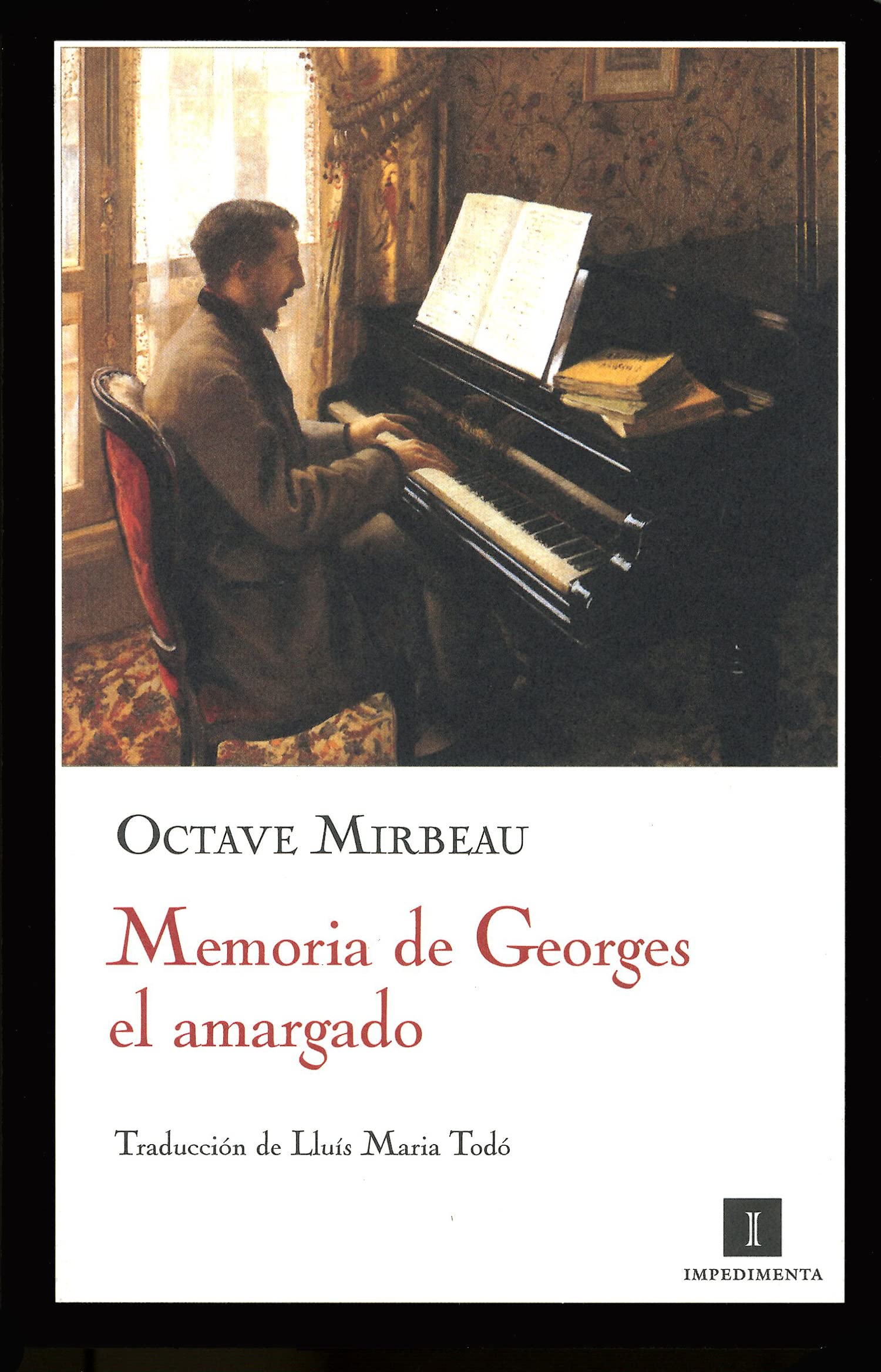 Memoria De Georges El Amargado: 19 (Impedimenta)