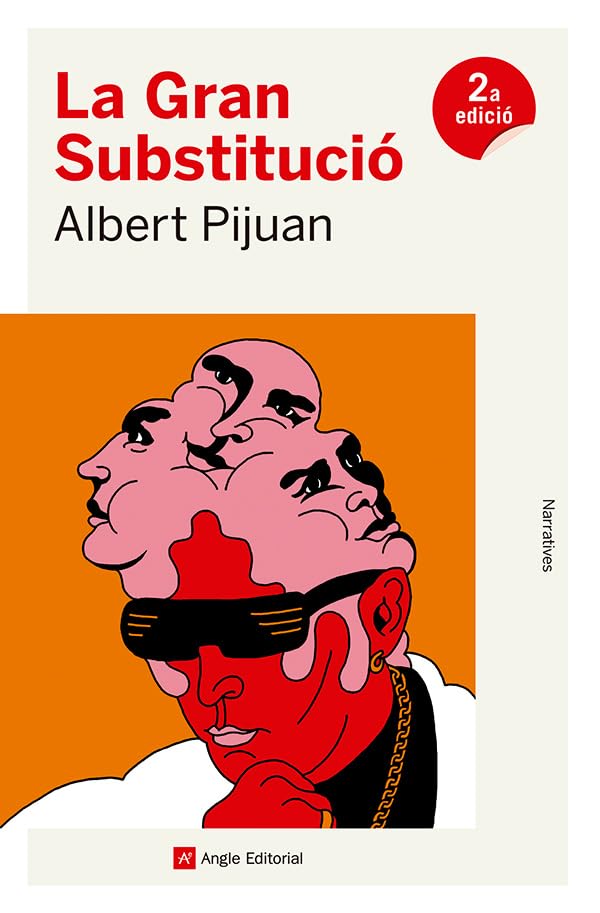 La Gran Substitucio: 181 (Narratives)