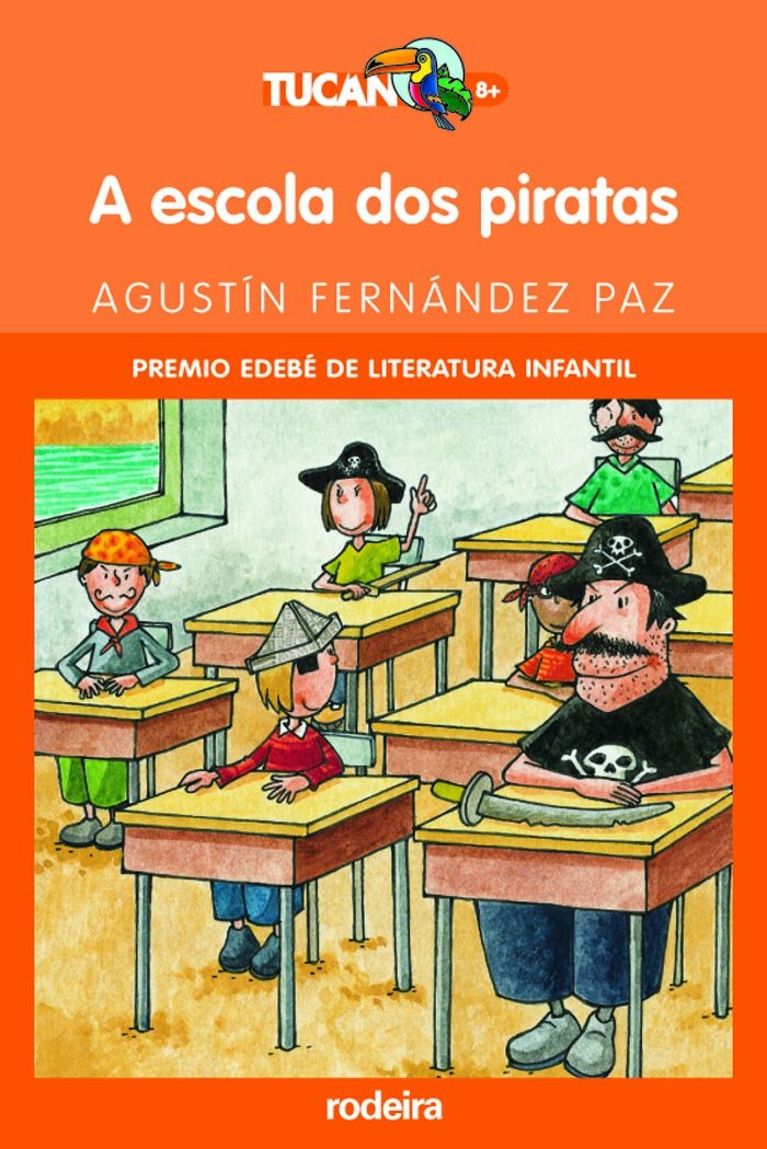 A ESCOLA DOS PIRATAS: 5 (TUCÁN +8)
