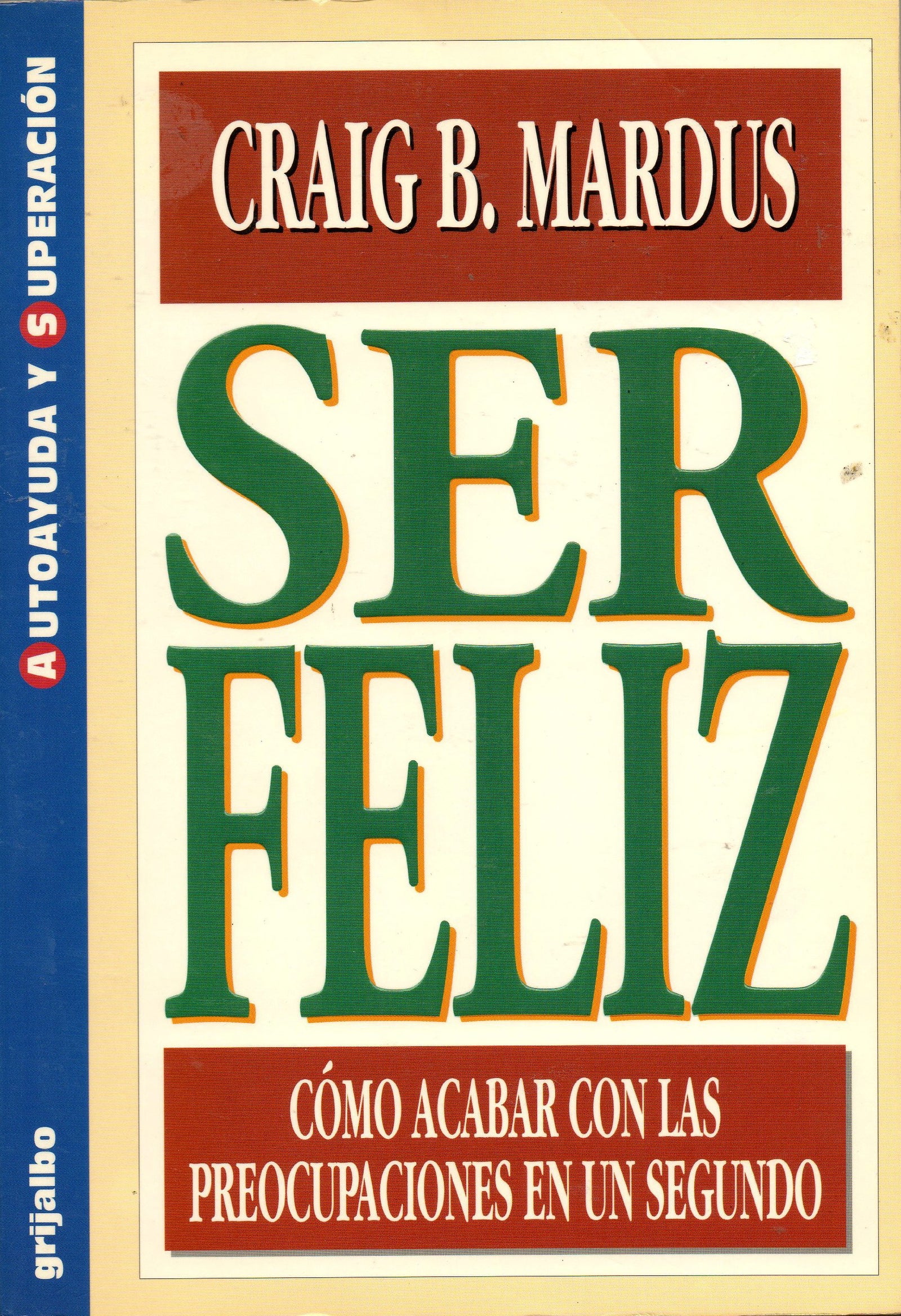 Ser feliz