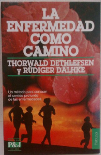 La enfermedad como camino