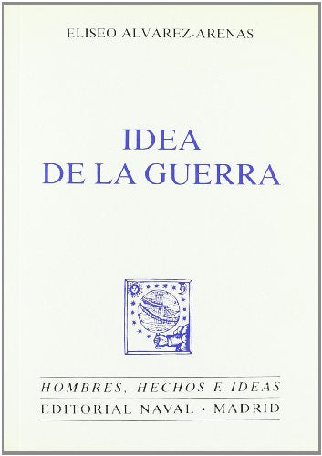 IDEA DE LA GUERRA