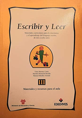 Materiales y recursos para el aula(escribir y leer; t.III)