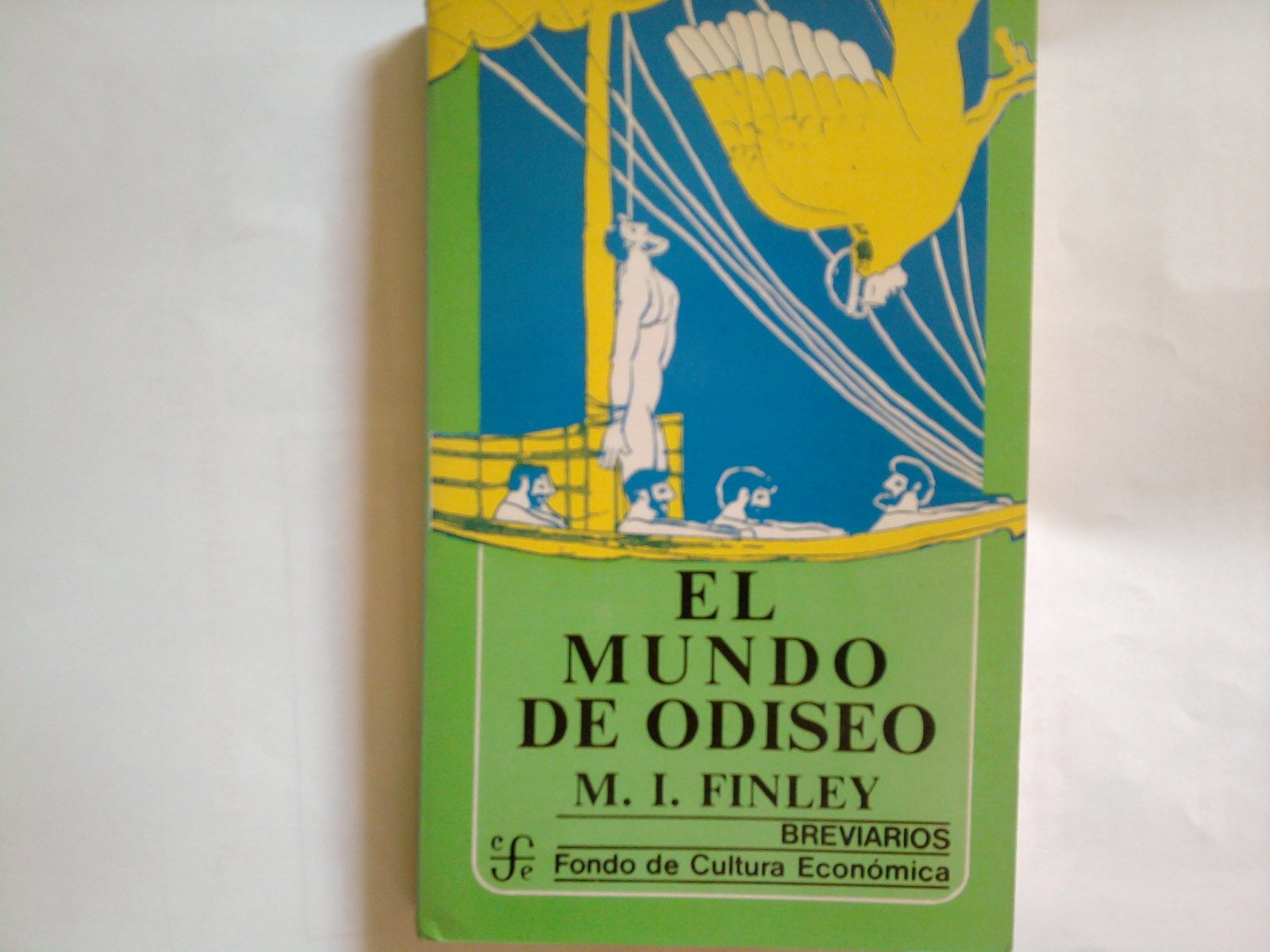 El Mundo De Odiseo (Breviarios)