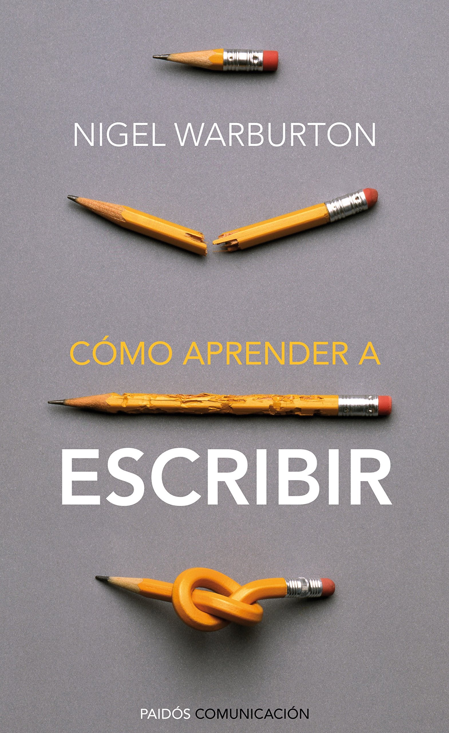 Cómo aprender a escribir (Comunicación)