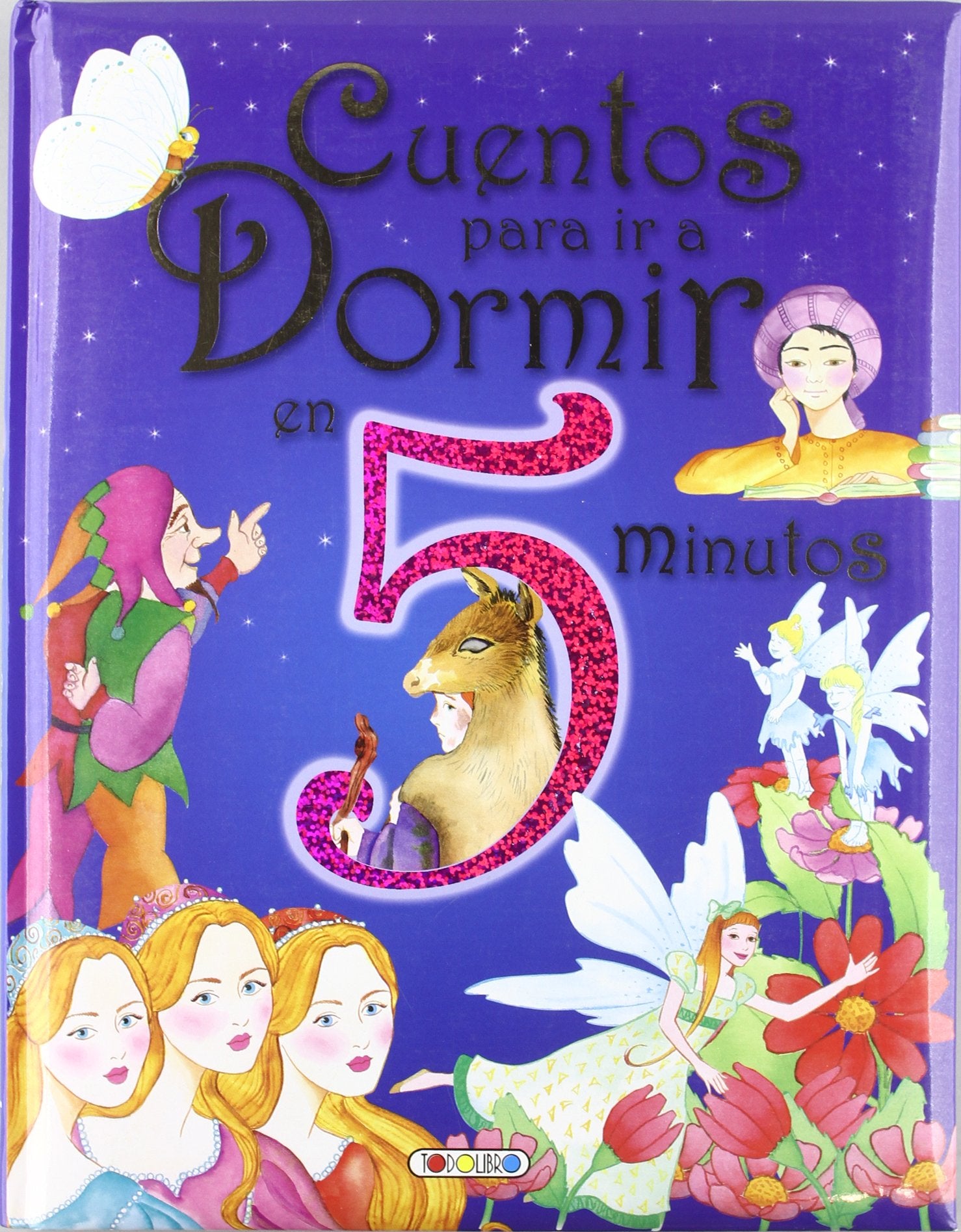 Cuentos para ir a dormir en 5 minutos (Cuentos en unos minutos)
