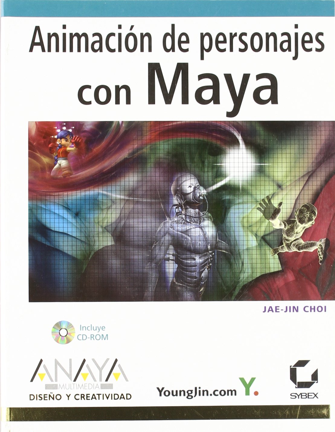 Animación de personajes con Maya (Diseño Y Creatividad)