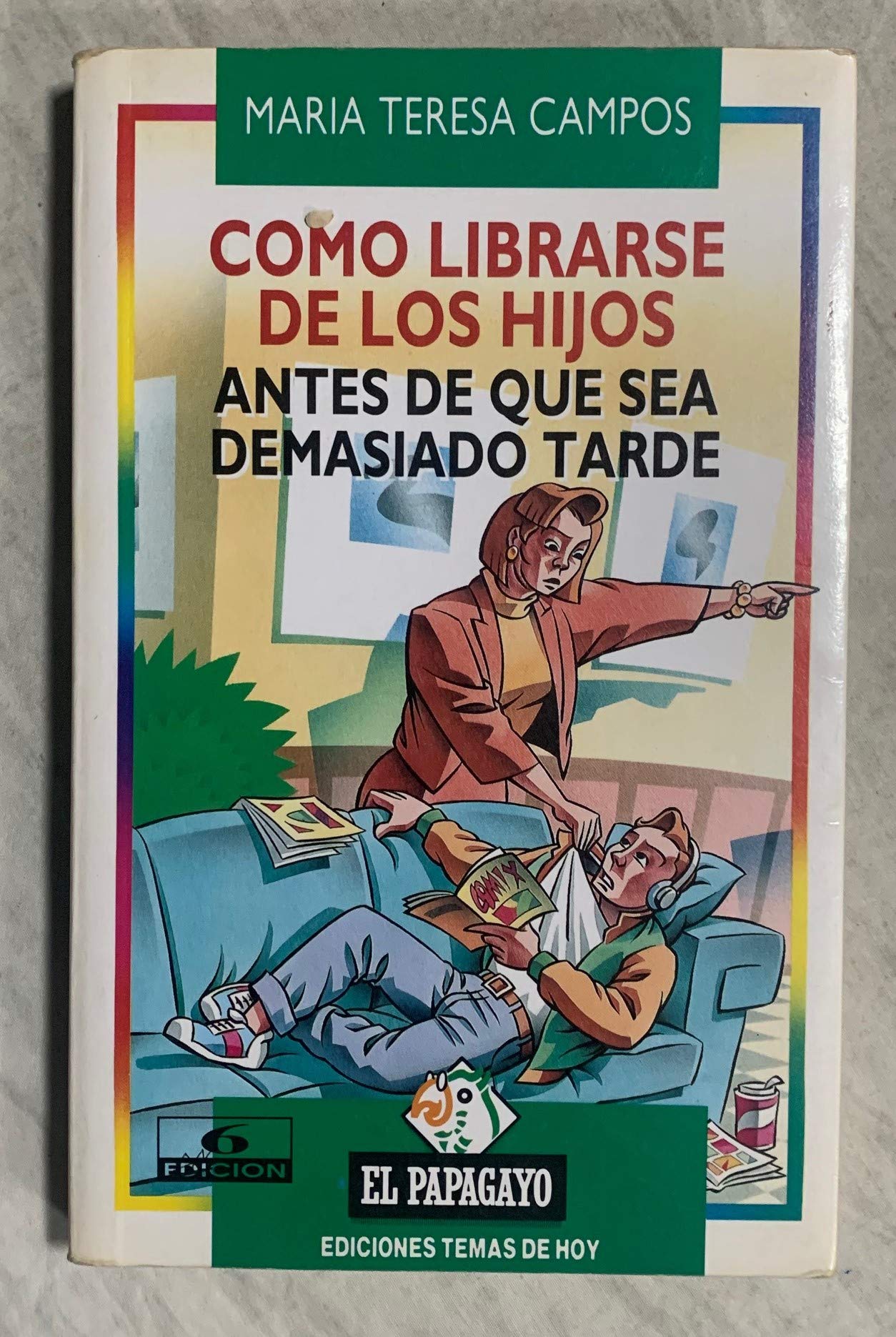 Como librarse de los hijos