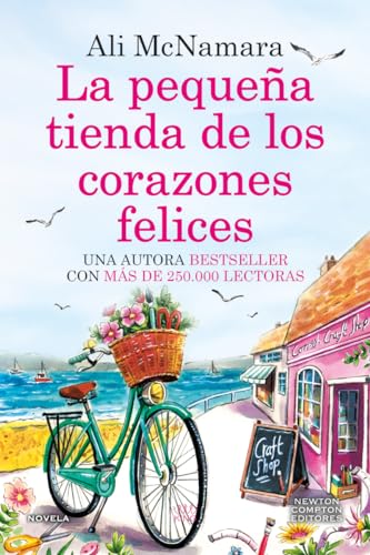 La pequeña tienda de los corazones felices. Una novela romántica llena de magia. Más de 250.000 lectoras.