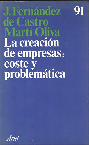 Creacion de empresas, la : coste yproblematica