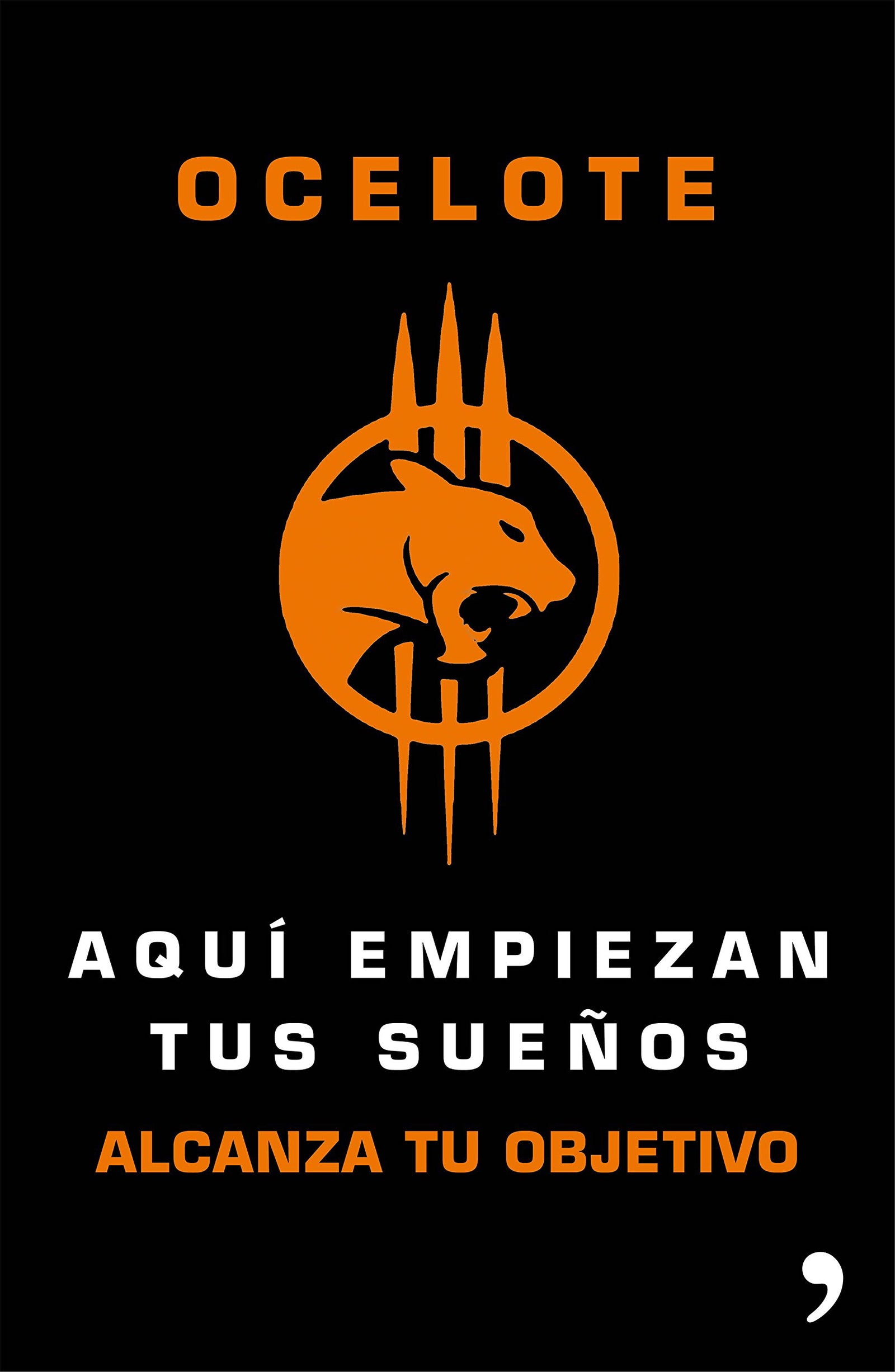 Aquí empiezan tus sueños: Alcanza el éxito en lo que te propongas (Fuera de Colección)