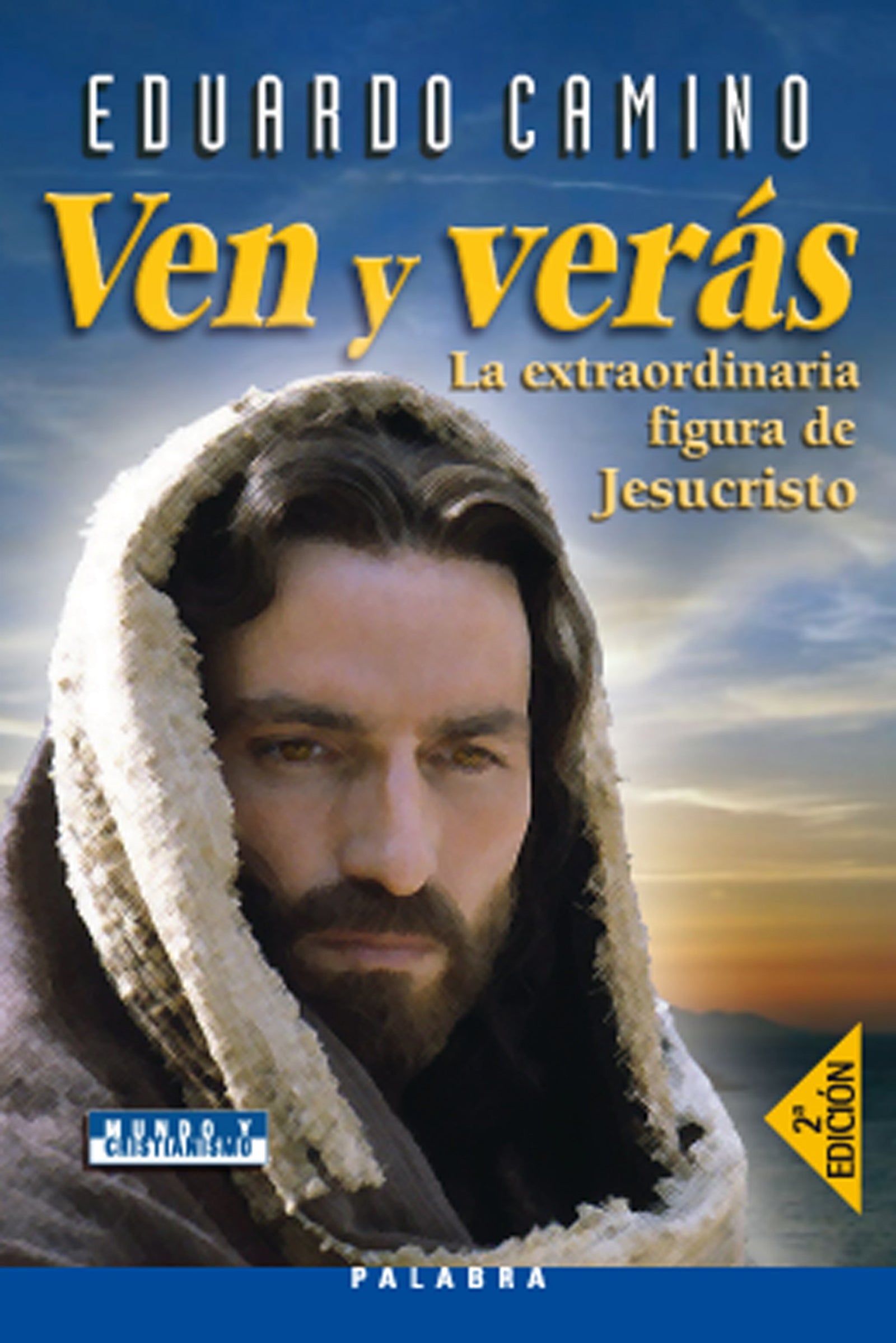 Ven y verás (Mundo y cristianismo)