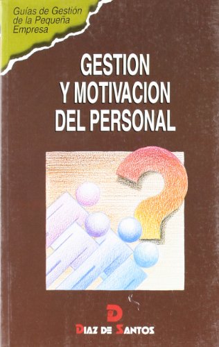 Gestión y motivación del personal (SIN COLECCION)