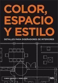 Color, espacio, estilo: Detalles para diseñadores de interiores