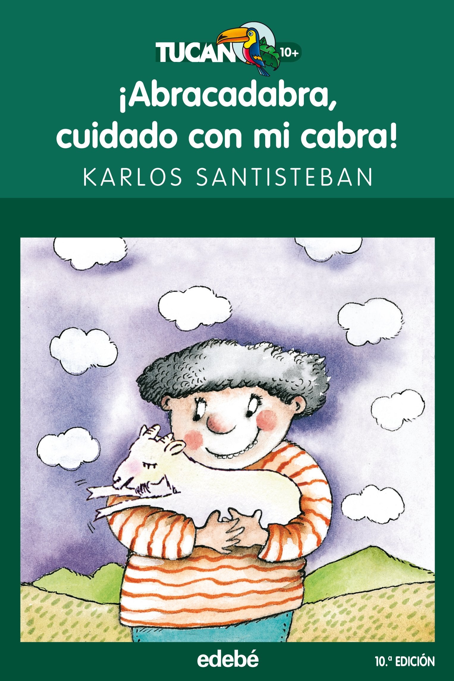 Abracadabra, cuidado con mi cabra: 23 (TUCÁN VERDE)