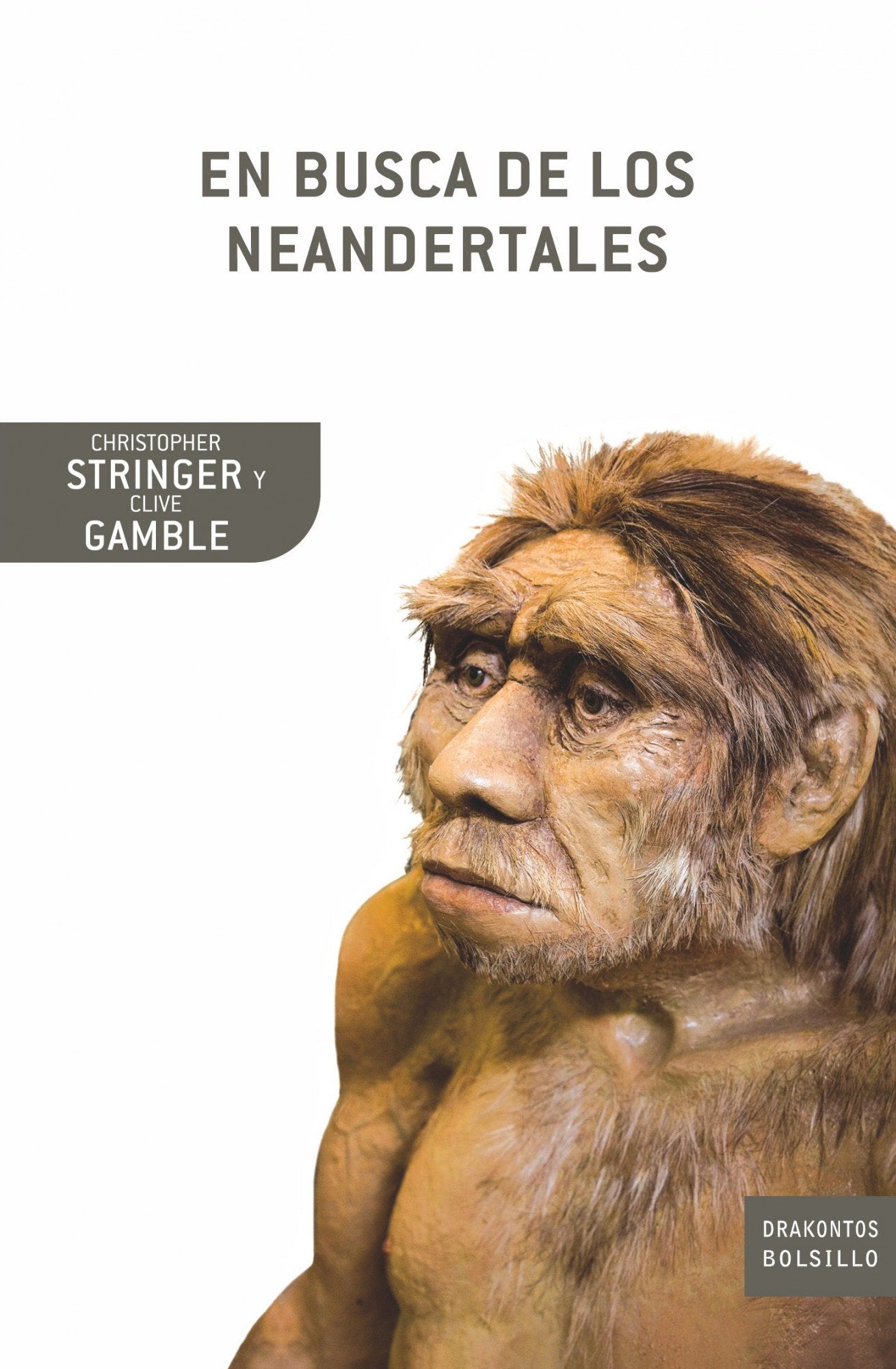 En busca de los neandertales: 1 (Drakontos Bolsillo)
