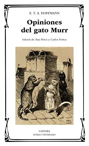 Opiniones del gato Murr (Letras Universales)