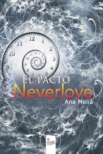 El pacto Neverlove (NOVELA)