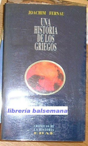LA Historia De Los Griegos