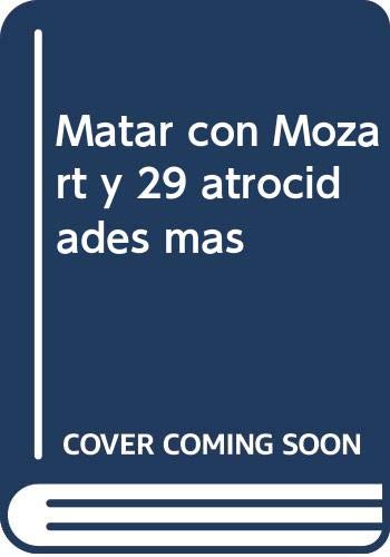 MATAR CON MOZART (ANAQUEL NARRATIVA)