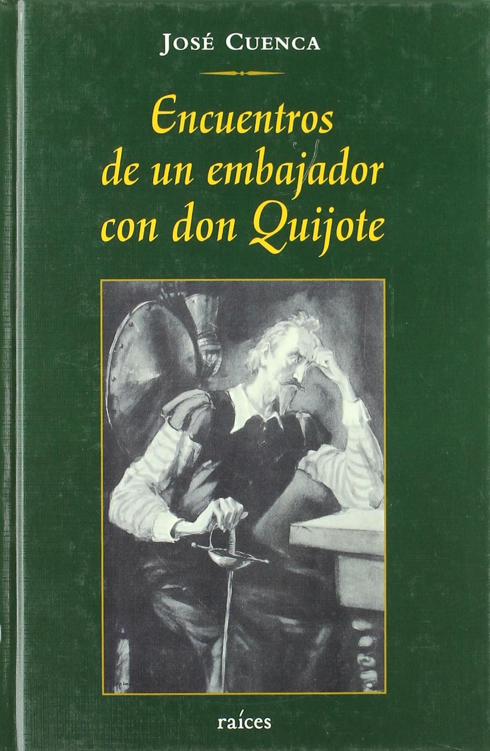 Encuentros de un embajador con Don Quijote (FONDO)