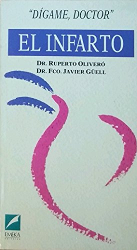 El Infarto (Dígame, Doctor)