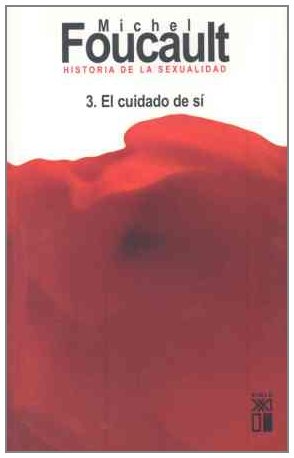 Historia de la sexualidad. 3. El cuidado de sí
