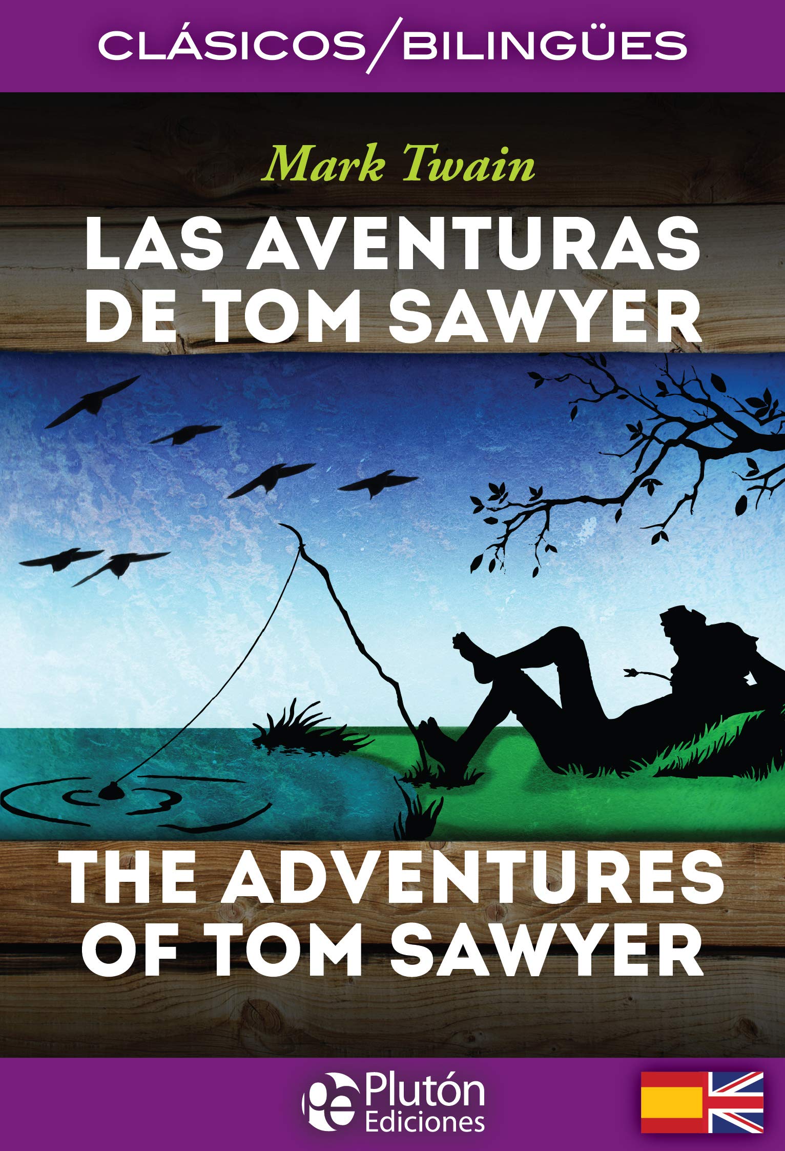 Las Aventuras de Tom Sawyer/ The Adventures Of Tom Sawyer (Colección Clásicos Bilingües)