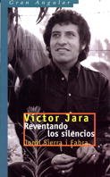 Víctor Jara: Reventando los silencios: 183 (Gran Angular)