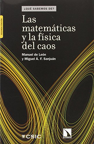 Las matemáticas y la física del caos (SIN COLECCION)